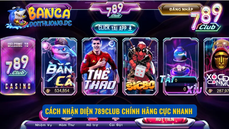 Phân biệt 789Club thật và giả thật cực nhanh qua 4 dấu hiệu